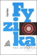 Kniha: Fyzika pro gymnázia (Spoločnosť Prometheus). Spoločnosť Prometheus, 2010 Kniha: Fyzika pro gymnázia (Spoločnosť Prometheus). Spoločnosť Prometheus, 2010