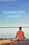 Kniha: Ananda jóga (Ifet Hodžič). Zaplatílek, 2011 Kniha: Ananda jóga (Ifet Hodžič). Zaplatílek, 2011