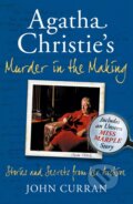 Kniha: Agatha Christie's Murder in the Making (John Curran). HarperCollins, 2012 Kniha: Agatha Christie's Murder in the Making (John Curran). HarperCollins, 2012