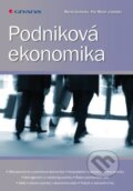 Podniková ekonomika - Marek Vochozka, Petr Mulač a kolektiv, 2012