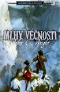 Kniha: Mlhy Věčnosti (John C. Wright). Laser books, 2012 Kniha: Mlhy Věčnosti (John C. Wright). Laser books, 2012