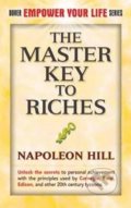 Kniha: The Master Key to Riches (Napoleon Hill). Dover Publications, 2009 Kniha: The Master Key to Riches (Napoleon Hill). Dover Publications, 2009