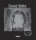 Kniha: Básně (David Bátor). Sursum, 2021 Kniha: Básně (David Bátor). Sursum, 2021