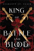 Kniha: King of Battle and Blood (Scarlett St. Clair), 2021 Kniha: King of Battle and Blood (Scarlett St. Clair), 2021