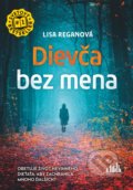 Kniha: Dievča bez mena (Lisa Regan), 2022 Kniha: Dievča bez mena (Lisa Regan), 2022