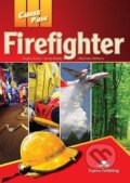 Kniha: Career Paths Firefighters (Virginia Evans). Express Publishing, 2017 Kniha: Career Paths Firefighters (Virginia Evans). Express Publishing, 2017
