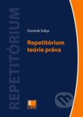 Kniha: Repetitórium teórie práva (Dominik Šoltys), 2021 Kniha: Repetitórium teórie práva (Dominik Šoltys), 2021