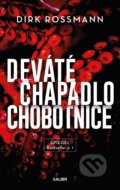 Kniha: Deváté chapadlo chobotnice (Dirk Rossmann), 2022 Kniha: Deváté chapadlo chobotnice (Dirk Rossmann), 2022