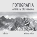 Kniha: Fotografia a Krásy Slovenska (Miroslav Herchl). DAJAMA, 2022 Kniha: Fotografia a Krásy Slovenska (Miroslav Herchl). DAJAMA, 2022