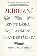 Kniha: Príbuzní (Rebecca Wragg Sykes), 2022 Kniha: Príbuzní (Rebecca Wragg Sykes), 2022
