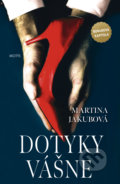 Kniha: Dotyky vášne (Martina Jakubová), 2022 Kniha: Dotyky vášne (Martina Jakubová), 2022