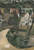 Kniha: Paul Cezanne : A-Z (Torsten Koechlin). Hatje Cantz, 2021 Kniha: Paul Cezanne : A-Z (Torsten Koechlin). Hatje Cantz, 2021
