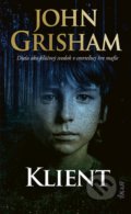 Kniha: Klient (John Grisham), 2022 Kniha: Klient (John Grisham), 2022