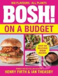 Kniha: BOSH! on a Budget (Henry Firth a Ian Theasby). HarperCollins, 2021 Kniha: BOSH! on a Budget (Henry Firth a Ian Theasby). HarperCollins, 2021