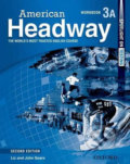 Kniha: American Headway 3 (Liz Soars a John Soars). Oxford University Press, 2011 Kniha: American Headway 3 (Liz Soars a John Soars). Oxford University Press, 2011