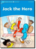 Kniha: Dolphin Readers 1: Jack the Hero (Christine Lindop). Oxford University Press Kniha: Dolphin Readers 1: Jack the Hero (Christine Lindop). Oxford University Press