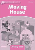 Kniha: Dolphin Readers Starter: Moving House Activity Book (Oxford University Press). Oxford University Press, 2010 Kniha: Dolphin Readers Starter: Moving House Activity Book (Oxford University Press). Oxford University Press, 2010
