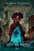 Kniha: Útek na sever (Andrew Peterson). i527.net, 2022 Kniha: Útek na sever (Andrew Peterson). i527.net, 2022