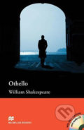 Kniha: Macmillan Readers Intermediate: Othello Othello Book with Audio CD (William Shakespeare). MacMillan, 2015 Kniha: Macmillan Readers Intermediate: Othello Othello Book with Audio CD (William Shakespeare). MacMillan, 2015