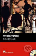 Kniha: Macmillan Readers Upper-Intermediate: Officially Dead T. Pk with CD (Richard Prescott). MacMillan Kniha: Macmillan Readers Upper-Intermediate: Officially Dead T. Pk with CD (Richard Prescott). MacMillan