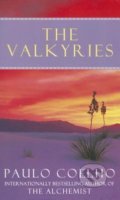 Kniha: The Valkyries (Paulo Coelho). HarperCollins, 2004 Kniha: The Valkyries (Paulo Coelho). HarperCollins, 2004