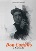 Kniha: Don Camillo a don Chichi (Giovannino Guareschi). TV LUX, 2021 Kniha: Don Camillo a don Chichi (Giovannino Guareschi). TV LUX, 2021