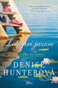 Kniha: Leto pri jazere (Denise Hunter), 2022 Kniha: Leto pri jazere (Denise Hunter), 2022