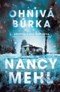 Kniha: Ohnivá búrka (Nancy Mehl). i527.net, 2023 Kniha: Ohnivá búrka (Nancy Mehl). i527.net, 2023