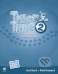 Kniha: Tiger Time 2 (Carol Read). MacMillan, 2016 Kniha: Tiger Time 2 (Carol Read). MacMillan, 2016