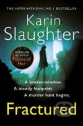 Kniha: Fractured (Will Trent 2) (Karin Slaughter). Cornerstone, 2016 Kniha: Fractured (Will Trent 2) (Karin Slaughter). Cornerstone, 2016