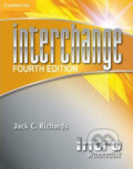 Kniha: Interchange Fourth Edition Intro: Workbook (Jack C. Richards). Cambridge University Press, 2012 Kniha: Interchange Fourth Edition Intro: Workbook (Jack C. Richards). Cambridge University Press, 2012