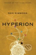 Kniha: Hyperion (Dan Simmons). Random House, 2017 Kniha: Hyperion (Dan Simmons). Random House, 2017