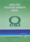 Kniha: Analýza systémů měření (MSA) (Česká společnost pro jakost). Česká společnost pro jakost, 2010 Kniha: Analýza systémů měření (MSA) (Česká společnost pro jakost). Česká společnost pro jakost, 2010