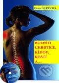 Bolesti chrbtice, kĺbov, kostí a... (kniha + CD) - Elena Ďurišová, 2012