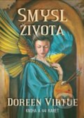 Kniha: Smysl života (Doreen Virtue). Synergie, 2012 Kniha: Smysl života (Doreen Virtue). Synergie, 2012