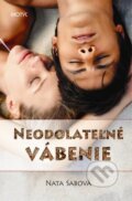 Kniha: Neodolateľné vábenie (Nata Sabová). Motýľ, 2012 Kniha: Neodolateľné vábenie (Nata Sabová). Motýľ, 2012