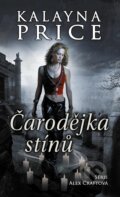 Kniha: Čarodějka stínů (Kalayna Price). Baronet, 2012 Kniha: Čarodějka stínů (Kalayna Price). Baronet, 2012