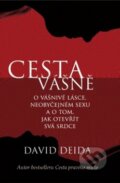 Kniha: Cesta vášně (David Deida). Synergie, 2012 Kniha: Cesta vášně (David Deida). Synergie, 2012