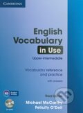 Kniha: English Vocabulary in Use - Upper-intermediate + CD-ROM (Felicity O'Dell a Michael McCarthy). Cambridge University Press, 2012 Kniha: English Vocabulary in Use - Upper-intermediate + CD-ROM (Felicity O'Dell a Michael McCarthy). Cambridge University Press, 2012