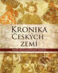 Kniha: Kronika českých zemí (Autorský kolektív). Fortuna Libri ČR, 2012 Kniha: Kronika českých zemí (Autorský kolektív). Fortuna Libri ČR, 2012