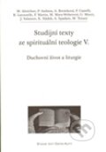 Kniha: Studijní texty ze spirituální teologie V. (Refugium Velehrad-Roma). Refugium Velehrad-Roma, 2011 Kniha: Studijní texty ze spirituální teologie V. (Refugium Velehrad-Roma). Refugium Velehrad-Roma, 2011