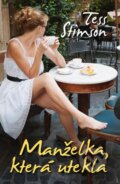 Kniha: Manželka, která utekla (Tess Stimsonová). Domino, 2012 Kniha: Manželka, která utekla (Tess Stimsonová). Domino, 2012