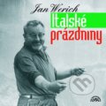 Audiokniha: Italské prázdniny (Jan Werich). Supraphon, 2005 Audiokniha: Italské prázdniny (Jan Werich). Supraphon, 2005