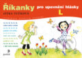 Kniha: Říkanky pro upevnění hlásky L (Jitka Tučková). Portál, 2012 Kniha: Říkanky pro upevnění hlásky L (Jitka Tučková). Portál, 2012