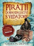 Kniha: Piráti! Dobrodružství s vědátory (Gideon Defoe). Jota, 2012 Kniha: Piráti! Dobrodružství s vědátory (Gideon Defoe). Jota, 2012