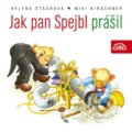 Audiokniha: Jak pan Spejbl prášil (Helena Štáchová a Miki Kirschner). Supraphon, 2005 Audiokniha: Jak pan Spejbl prášil (Helena Štáchová a Miki Kirschner). Supraphon, 2005