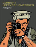 Kniha: Fotograf (Lefevre Guibert). Meander, 2012 Kniha: Fotograf (Lefevre Guibert). Meander, 2012