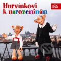 Audiokniha: Hurvínkovi k narozeninám (František Nepil, Miloš Kirschner a Luboš Homola). Supraphon, 2006 Audiokniha: Hurvínkovi k narozeninám (František Nepil, Miloš Kirschner a Luboš Homola). Supraphon, 2006
