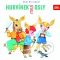 Audiokniha: Hurvínek mezi osly (Miki Kirschner). Supraphon, 2010 Audiokniha: Hurvínek mezi osly (Miki Kirschner). Supraphon, 2010