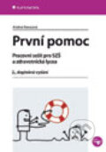 Kniha: První pomoc (Andrea Kurucová). Grada, 2012 Kniha: První pomoc (Andrea Kurucová). Grada, 2012